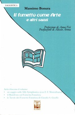 Il fumetto come arte e altri saggi - Bonura, Massimo