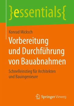 Vorbereitung und Durchführung von Bauabnahmen - Micksch, Konrad