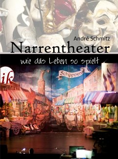 Narrentheater - Schmitz, André
