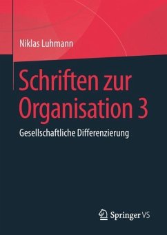 Schriften zur Organisation 3 - Luhmann, Niklas