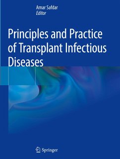 Principles and Practice of Transplant Infectious Diseases