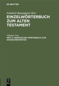 Hebräisches Wörterbuch zum Dodekapropheton - Fries, Nikolaus