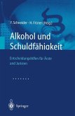 Alkohol und Schuldfähigkeit (eBook, PDF)