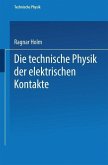 Die technische Physik der elektrischen Kontakte (eBook, PDF)