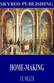 Home-Making (eBook, ePUB)