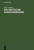 Die deutsche Auswanderung (eBook, PDF)