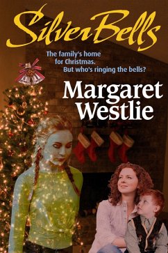 Silver Bells (eBook, ePUB) - Westlie, Margaret A.