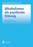 Alkoholismus als psychische Störung (eBook, PDF)