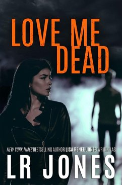 Love Me Dead (Lilah Love, #3) (eBook, ePUB) - Jones, L. R.; Jones, Lisa Renee