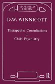 Therapeutic Consultations in Child Psychiatry (eBook, ePUB)
