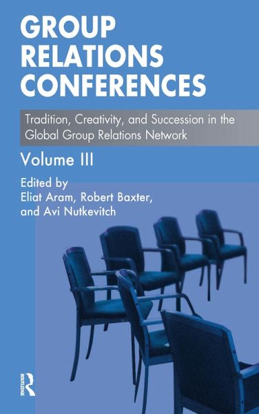 Group Relations Conferences (eBook, PDF) Group Relations Conferences (eBook, PDF)