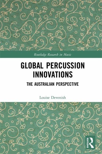 Global Percussion Innovations (eBook, ePUB)