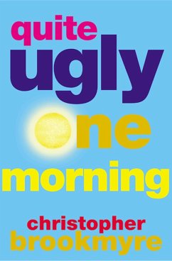 Quite Ugly One Morning (eBook, ePUB)