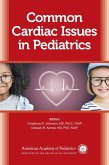 Common Cardiac Issues in Pediatrics (eBook, ePUB) Common Cardiac Issues in Pediatrics (eBook, ePUB)