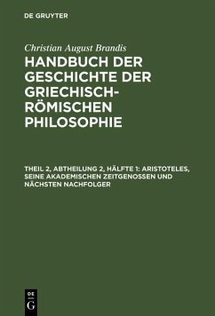 Cover Aristoteles, seine akademischen Zeitgenossen und nächsten Nachfolger (eBook, PDF)