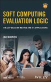 Soft Computing Evaluation Logic (eBook, ePUB) Soft Computing Evaluation Logic (eBook, ePUB)