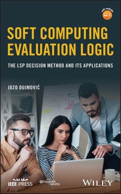 Soft Computing Evaluation Logic (eBook, ePUB) - Dujmovic, Jozo
