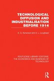 Technological Diffusion and Industrialisation Before 1914 (eBook, ePUB)