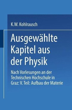 Ausgewählte Kapitel aus der Physik (eBook, PDF) - Kohlrausch, Karl W. F.