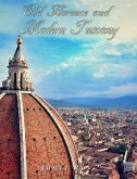 Old Florence and Modern Tuscany (eBook, ePUB)