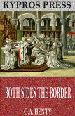 Both Sides the Border: A Tale of Hotspur and Glendower (eBook, ePUB)