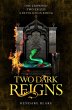 Two Dark Reigns (eBook, ePUB) - Bild 1