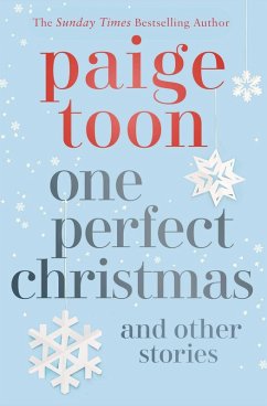 One Perfect Christmas and Other Stories (eBook, ePUB) - Toon, Paige