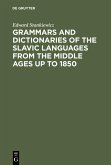 Grammars and Dictionaries of the Slavic Languages from the Middle Ages up to 1850 (eBook, PDF)