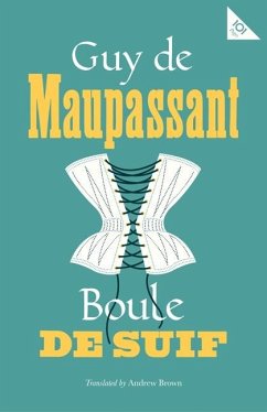 Boule de Suif (eBook, ePUB) - Maupassant, Guy de