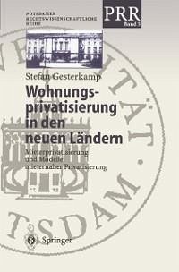 Wohnungsprivatisierung in den neuen Ländern (eBook, PDF) - Gesterkamp, Stefan
