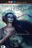 This Strange Way of Dying (eBook, ePUB) This Strange Way of Dying (eBook, ePUB)