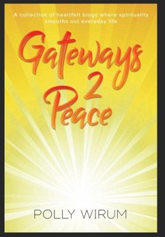 Gateways 2 Peace (eBook, ePUB) - Wirum, Polly