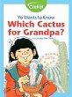 Yo Wants to Know: Which Cactus for... - Bild 1