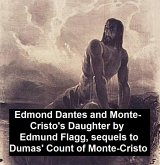 Edmond Dantes and Monte-Cristo's Daughter (eBook, ePUB)