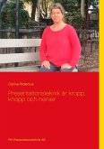 Presentationsteknik är kropp, knopp och nerver (eBook, ePUB)