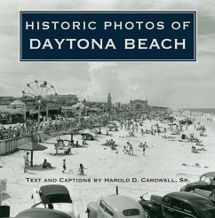 Historic Photos of Daytona Beach (eBook, ePUB)