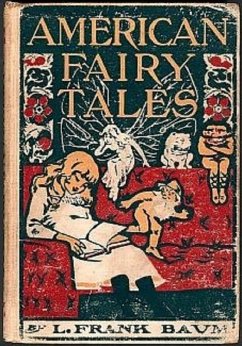 American Fairy Tales (eBook, ePUB) - Baum, L. Frank