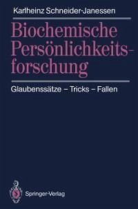 Biochemische Persönlichkeitsforschung (eBook, PDF) - Schneider-Janessen, Karlheinz