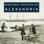 Historic Photos of Alexandria (eBook, ePUB)