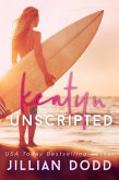 Keatyn Unscripted (The Keatyn Chronicles Series) (eBook, ePUB)