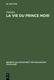 La vie du prince noir (eBook, PDF)