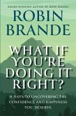 What If You’re Doing It Right? (eBook, ePUB)