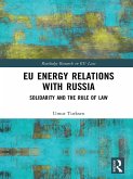 EU Energy Relations With Russia (eBook, PDF)