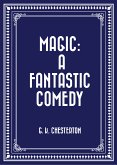 Magic: A Fantastic Comedy (eBook, ePUB)