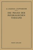 Die Praxis der Physikalischen Therapie (eBook, PDF)