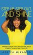 Step Up, Step Out, and Shine - Bild 1