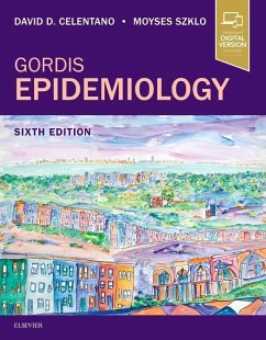Gordis Epidemiology - Celentano, David D, ScD, MHS (Charles Armstrong Chair and Professor,; Szklo, Moyses (Department of Epidemiology, Johns Hopkins Bloomberg S