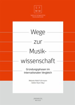 Wege zur Musikwissenschaft / Paths to Musicology