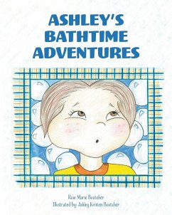 Ashley's Bathtime Adventures - Boutcher, Rose Marie