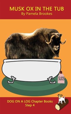 Musk Ox In The Tub Chapter Book - Brookes, Pamela